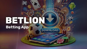 Betlion App Kenya: Download Latest APK for Android/iOS