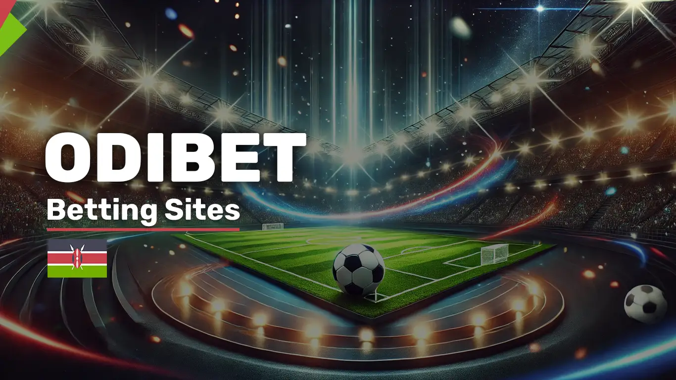 Odibet Kenya: Online Betting & Licensed by BCLB