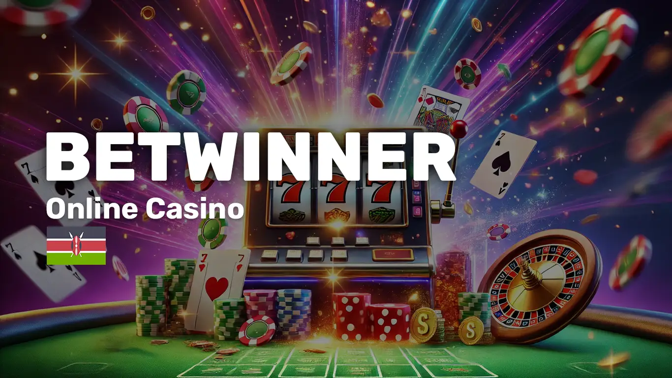 Betwinner Casino Kenya - bet-ke.com