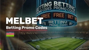 Melbet Promo Code Kenya: Bonuses - bet-ke.com